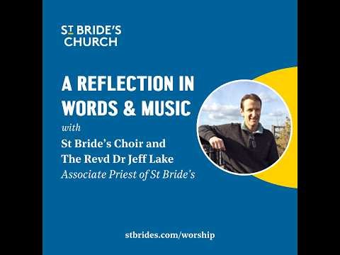 Reflection in words & music – Sunday 12th April 2026