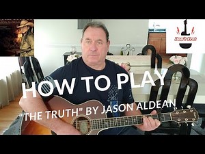 Easy Beginner Guitar Lesson: How to Play "The Truth" Jason Aldean (Easy Chords)