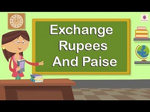 Exchange - Rupees And Paise | Mathematics Grade 1 | Periwinkle