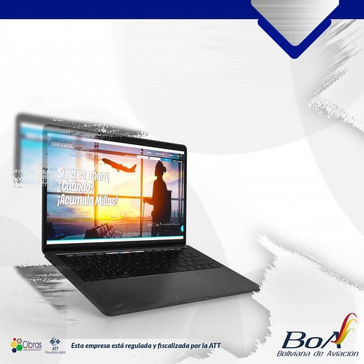 Regístrate en nuestro programa de viajero frecuente elevate.boa.bo | BoA