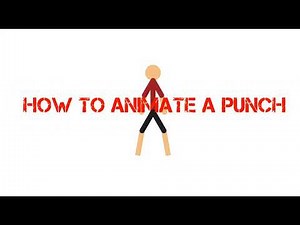 How to ANIMATE a GOOD PUNCH // Sticknodes Tutorial