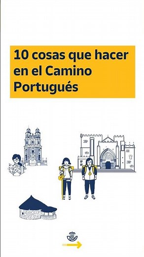 10 cosas que ver y hacer en el Camino Portugués | El Camino con Correos