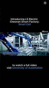 Introducing LS Electric Cheonan Smart Factory - Part 3 | Smart Cells