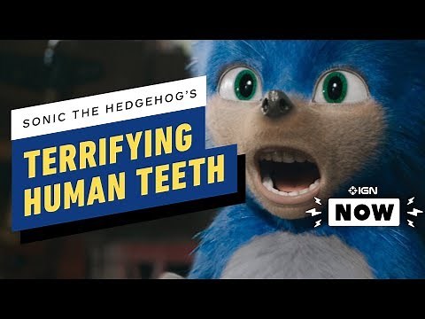 Sonic the Hedgehog’s Teeth Are Terrifying Us - IGN Now