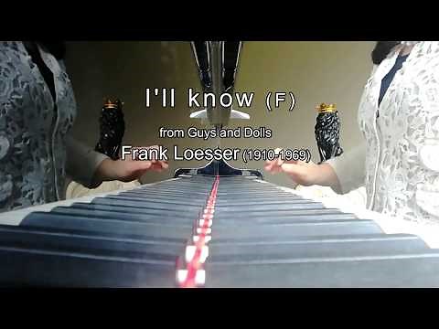 I'll Know (F). Guys and Dolls. Piano accompaniment and lyrics