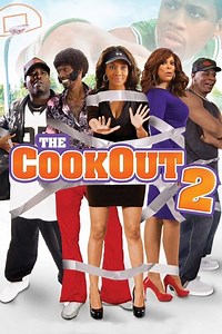 Stream The Cookout 2 (2011): Find it on Netflix, Prime Video, Hulu & more