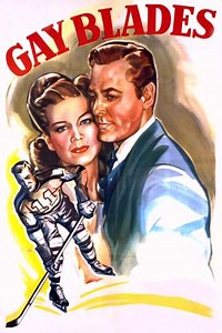 Gay Blades (1946) - Movie