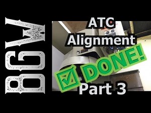 Fadal ATC Alignment - Part 3