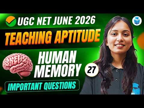 UGC NET Paper 1 Teaching Aptitude 2026 | Human Memory Explained | Important Questions | JRFAdda