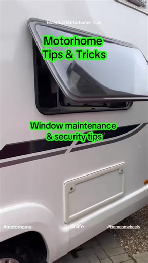 Essential Tips for Motorhome Window Maintenance