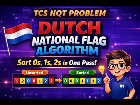 Sort 0s, 1s, 2s in One Traversal | Dutch National Flag Algorithm | TCS NQT