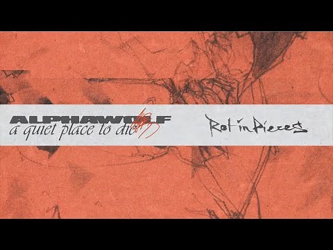 Alpha Wolf - Rot In Pieces (OFFICIAL AUDIO STREAM)