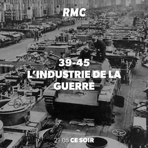 💥 Peu importe le nombre de soldats, une guerre ne peut être remportée que s’il y a suffisamment d’acier, d’avions, de chars ou de provisions... Entrez dans les coulisses de la production de guerre ! 📺 39-45, l'industrie de la guerre, #inédit, ce soir à 21h05 sur #RMCDécouverte | RMC Découverte