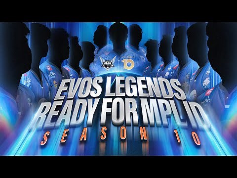 WELCOMING NEW ROSTERS - EVOS Legends Ready For MPL ID Season 10