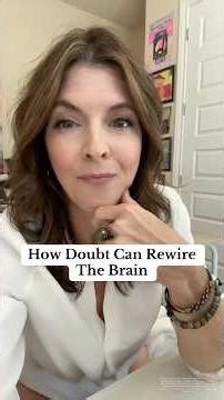 How Doubt Can Rewire The Brain: Brain Retraining 🧠