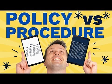 Policies vs Procedures: What's the Difference? (With Examples)
