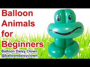 Balloon Animals for Beginners - Frog