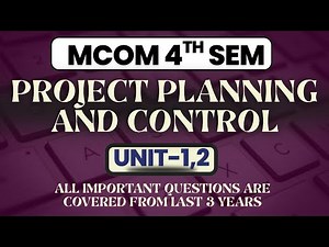 PROJECT PLANNING AND CONTROL ALL IMPORTANT QUESTIONS COVERED #mcom #importantquestions