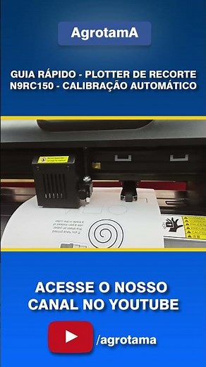 Guia Rápido - Plotter de Recorte e Risco Digital - Calibração Automática N9RC150