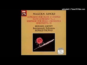 Malcolm Arnold : Serenade for small orchestra Op. 26 (1950)