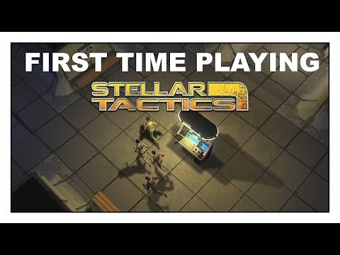SCI-FI TURN BASED RPG IN SPACE! - Stellar Tactics Let's Play [PC Gameplay] (Part 1?)