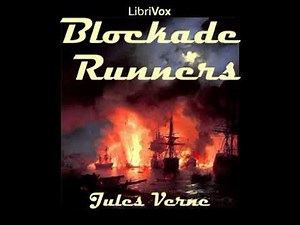 The Blockade Runners by Jules VERNE read by Mark F. Smith | Full Audio Book