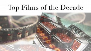 A Decade of Filmmaking: Ranking the Best? | Fstoppers