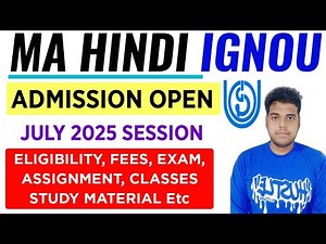 IGNOU MA HINDI ADMISSION OPEN JULY 2025: ELIGIBILITY, FEES, EXAM | IGNOU MHD COURSE DETAILS 2025