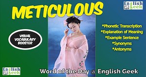 📣Word of the Day - Meticulous (Visual Vocabulary Booster) ✅Learn one word a day and improve your vocabulary! ✅Explanatory meaning of the word 'Meticulous' with visual illustrations, its phonetic transcription, example sentence, synonyms and antonyms. ✅Hope, this helps the learners fulfil their aim of learning English. #English #learnenglish #englishlearning #englishvocabulary #vocabulary #new #meticulous #care #precise #synonyms #antonyms #wordoftheday #EFL #TESOL #esl #IELTS #TOEFL #GMAT #ielt