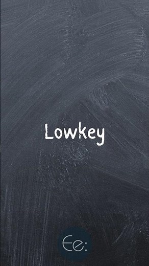 Lowkey 🤫 What Does It Mean? by English explained #words #phrases #expression #slang #meaning #tips