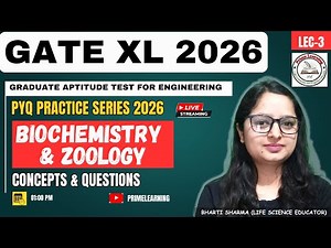 GATE PYQ PRACTICE SERIES | LEC-3 | GATE XL 2026 | Biochemistry & Zoology | Concept + Questions |