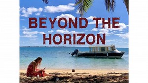 Documentary - BEYOND THE HORIZON