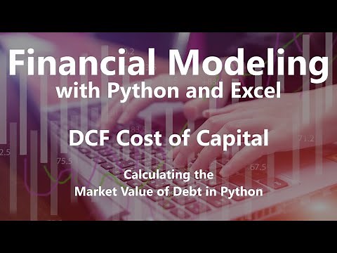 Calculating the Market Value of Debt in Python - DCF Cost of Capital