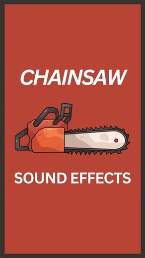 Chainsaw Sound Effects