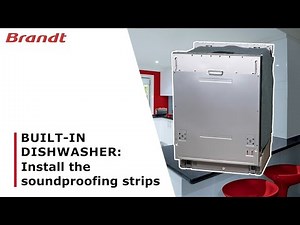 How to install the soundproofing strips on a built-in dishwasher ?
