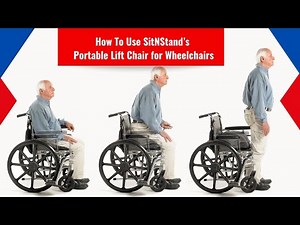Portable Lift Chair For A Wheelchair From Sitnstand: Experience Life On The Move