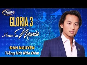 Đan Nguyên - Tiếng Hát Nửa Đêm - Thúy Nga Paris By Night Gloria 3