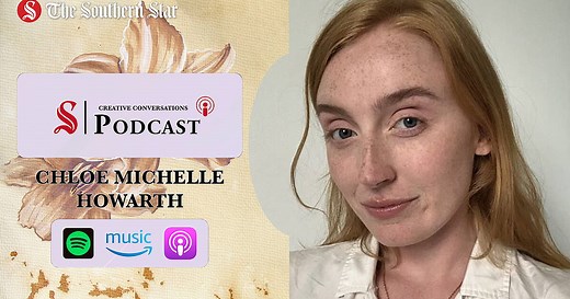 Creative Conversations with Chloe Michelle Howarth | The Southern Star