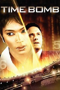 Time Bomb (2006) - Movie