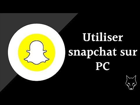 Comment installer Snapchat sur un ordinateur ? PC ou MAC ou Tablette ou TV