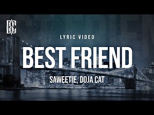 Saweetie feat. Doja Cat - Best Friend | Lyrics