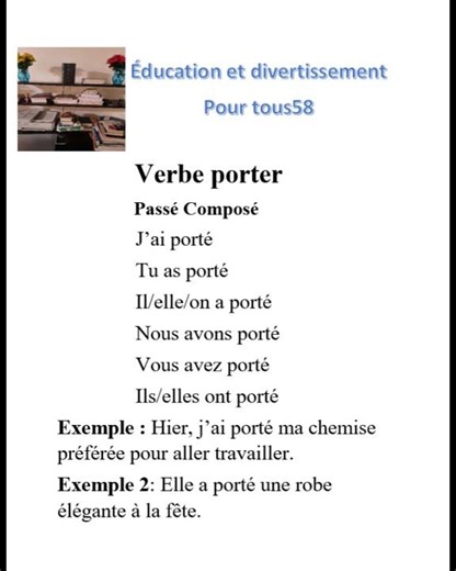Verb porter in the passé composé with examples #Verb of the 1st group.