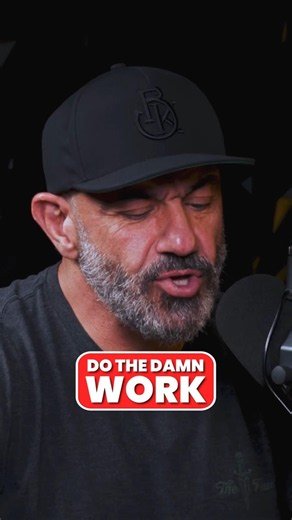 F*ck Your Feelings, Do The Work!