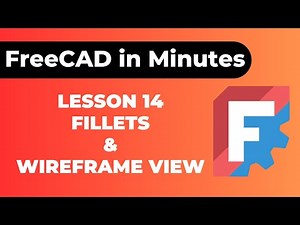 ✅ How to Add Fillets in FreeCAD | Wireframe View Tips (Part Design)