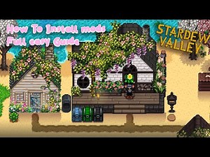 Stardew Valley Mods Tutorial - How To Install Mods Into Stradew Valley Version 1.5.5 2023