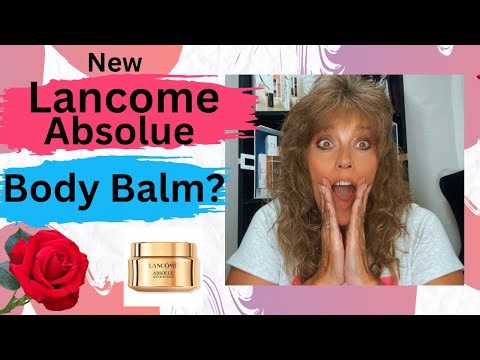 Lancome's NEW BODY BALM- Best Moisturizer For Dry Skin! Firming & Anti-Aging!