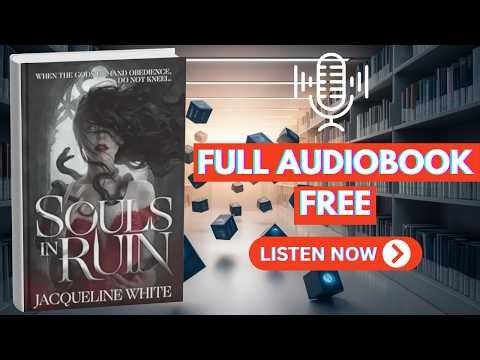 Souls in Ruin by Jacqueline White [ Full Audiobook Free ]