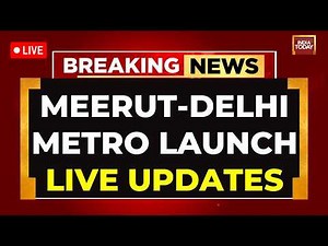 PM Modi LIVE | PM Modi Rides Meerut Metro on Inauguration Day | PM Modi News LIVE | India Today LIVE