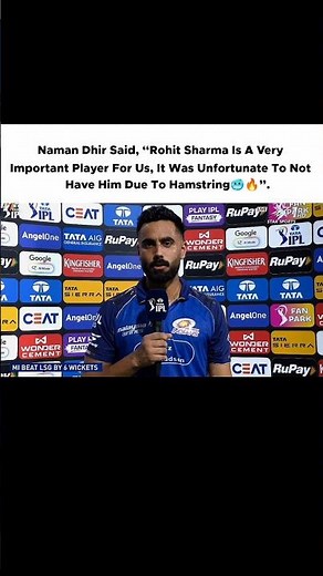 Naman Dhir Said About Rohit Sharma After defeated Lucknow Super Gaint 🔥🥶