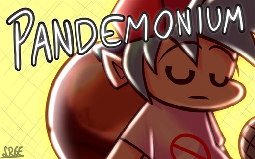 【FNFmod分享】单曲模组Pandemonium：终于，他连个球都不放过了